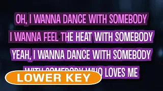 I Wanna Dance With Somebody (Karaoke Lower Key) - Whitney Houston