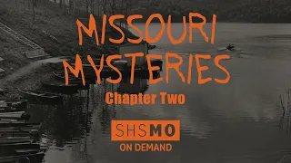 Missouri Mysteries, Chapter Two - Unexplained Lights Near Piedmont, Missouri