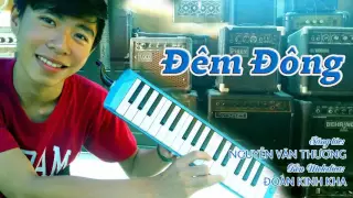 ► Test thử 60s Kèn Melodica - ĐÊM ĐÔNG