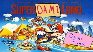 Dami Plays Super Mario Land