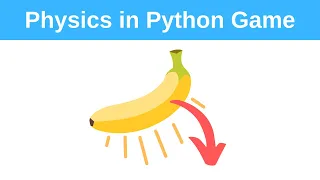 Adding Physics to Python Game | Computer Vision