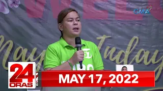 24 Oras Express: May 17, 2022 [HD]