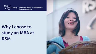 Why I chose to study at an MBA at RSM