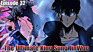 Episode 32, Ant King vs Sung JinWoo, The Ultimate King