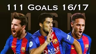 MSN ► Messi Suarez Neymar ● All 111 Goals in 2016/17｜HD