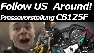 Pressevorstellung CB125F | Extended follow us around - YoungRider125cc