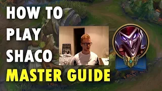 Master Shaco Guide Part 1 - Learn How to Play Shaco - Tips & Tricks Season 7