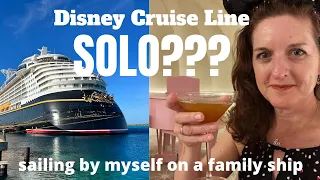 Sailing SOLO on Disney Cruise Line