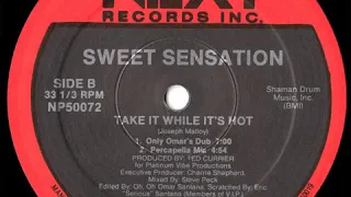 Sweet Sensation - Take It While It's Hot (Only Omar's Dub Mix)