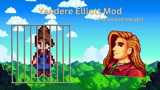 I married Elliot and he locked my in my house!! Yandere Elliot Mod - Stardew Valley