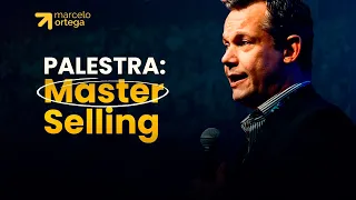 PALESTRA: MASTER SELLING EM PORTUGAL - MARCELO ORTEGA