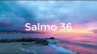 Salmo 36 [Letra] [Cantado]