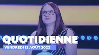 Emission Quotidienne du Vendredi 12 août 2022 - Questions pour un Champion