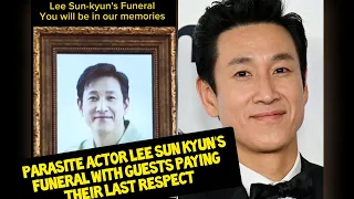 Parasite actor Lee Sun Kyun's funeral with his friends and colleagues paying their last respect. RIP