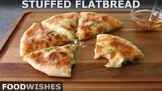 Cheese and Potato Stuffed Flatbread | Food Wishes