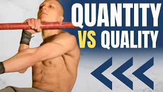 Quality vs Quantity In Calisthenics Training | How To Use BOTH