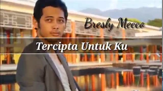 Tercipta Untuk Ku