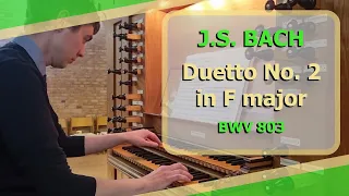 J.S. Bach - Duetto No. 2 in F major (BWV 803) - Ben Bloor