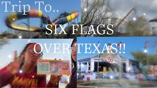 SPRING BREAK TRIP TO SIX FLAGS OVER TEXAS!!!!