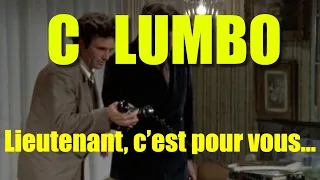 "C'est pour vous Columbo"