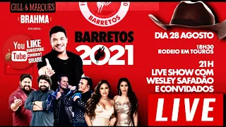 🔴 Live Barretos 2021 Weslley Safadão  Menotti e Fabiano e  Convidados