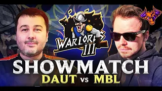 DAUT vs MBL Showmatch #1  WARLORDS 3