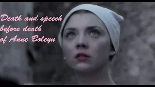 Death and speech before death of Anne Boleyn