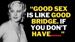 Top 30 quotes of MAE WEST famous quotes and sayings