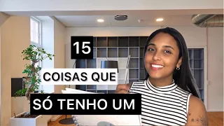 15 Coisas que EU só tenho UM | MINIMALISMO