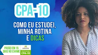 Como Passei Na Prova da CPA 10 em 15 dias, Rotina de Estudo e Dicas!