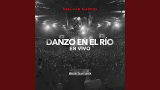 Danzo En El Río (En Vivo)