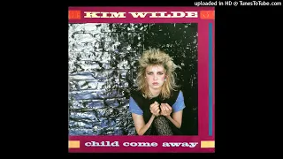 Kim Wilde - Child Come Away (1982) [magnums extended mix]