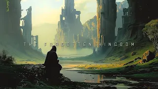 The Forgotten Kingdom | Atmospheric Dark Fantasy / Sci-Fi Ambient Music (1 Hour)