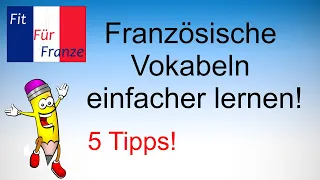 Französische Vokabeln leichter lernen | 5 Tipps, die WIRKLICH HELFEN !