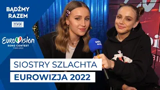 SIOSTRY SZLACHTA przed preselekcjami do EUROWIZJI 2022