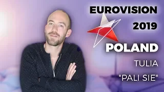 🇵🇱 Poland - Tulia "Pali Się (Fire Of Love)" - My reaction (Eurovision 2019)