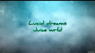 Juice wrld-Lucid dream(clean lyrics)