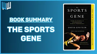 The Sports Gene Book Summary - David Epstein