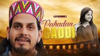 Pahadan Gaddi  // Latest Pahari Song // Ajay Bharmouri// Palak Rana // Pankaj Bhardwaj