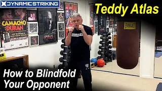 Teddy Atlas - How To Blindfold Your Opponent In The Ring