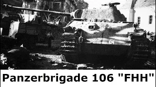 Endkämpfe der Panzerbrigade 106 „Feldherrnhalle" Februar – März 1945