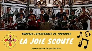 La joie scoute – Chorale Interscoute de Toulouse