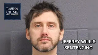 Jeffrey Willis Sentencing Summary