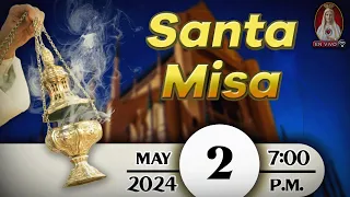 Santa Misa en Caballeros de la Virgen, 2 de mayo de 2024 ⚜ 7:00 p.m.