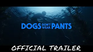 DOGS DON'T WEAR PANT (2020) Official Trailer HD| A Shudder Original Movie