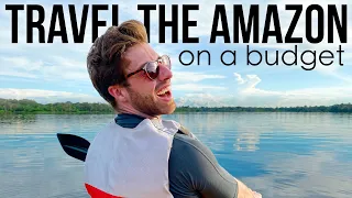 HOW TO TRAVEL THE AMAZON ON A BUDGET (costs of a one week trip to the Amazon Rainforest)