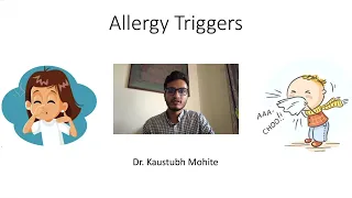 Allergy triggers - Dr. Kaustubh Mohite