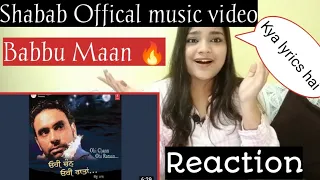 REACTION ON SHABAB | PUNJABI SONG REACTION 😍 | BABBU MAAN | BEAUTYANDREACTION