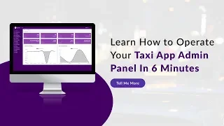 Get A Complete Taxi App with Backend Panel For Your Business