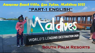 Beach Villa Maldives ENGLISH South Palm Resorts,Gan Island. It's a Paradise #villas #beach #Maldives